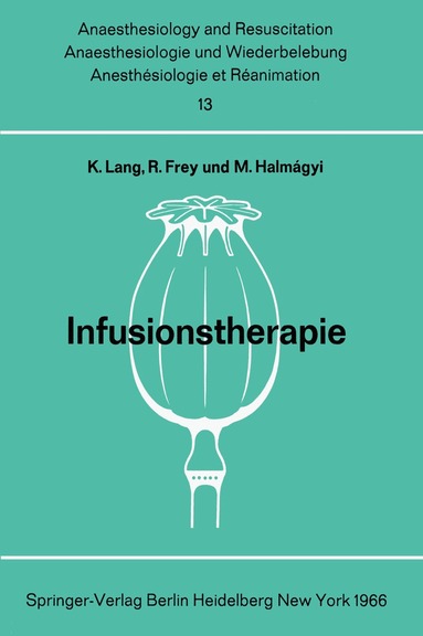 Konrad Lang, Rudolf Frey, M. Halmagyi - Infusionstherapie, Häftad