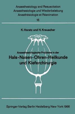 bokomslag Anaesthesiologische Probleme in der Hals-Nasen-Ohren-Heilkunde und Kieferchirurgie