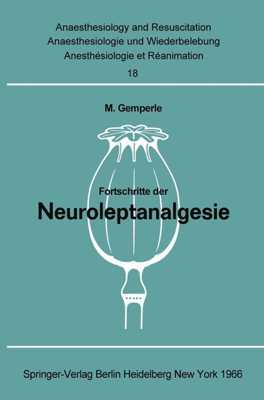 M. Gemperle, M. Gemperle - Fortschritte der Neuroleptanalgesie, Häftad