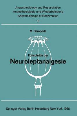 Fortschritte der Neuroleptanalgesie