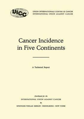 Cancer Incidence in Five Continents 1