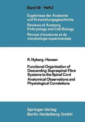 bokomslag Functional Organization of Descending Supraspinal Fibre Systems to the Spinal Cord