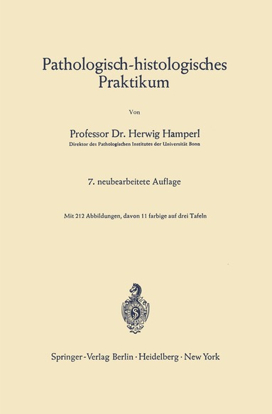 Herwig Hamperl - Pathologisch-histologisches Praktikum, Häftad