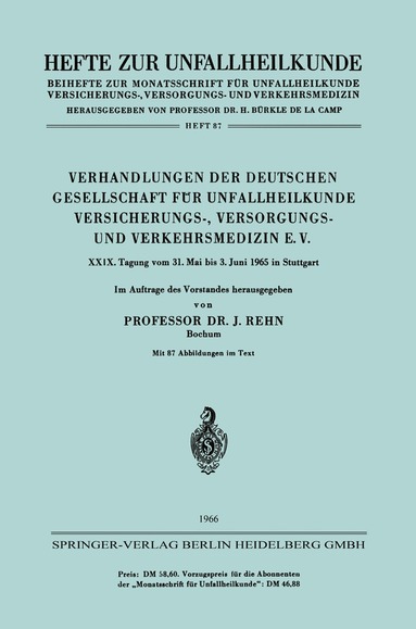 J. Rehn - Verhandlungen der Deutschen Gesellschaft für Unfallheilkunde Versicherungs-, Versorgungs- und Verkehrsmedizin E. V., Häftad