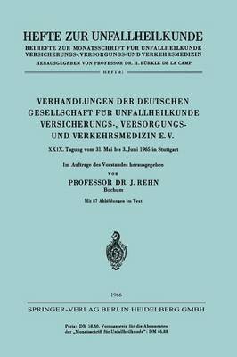 bokomslag Verhandlungen der Deutschen Gesellschaft fr Unfallheilkunde Versicherungs-, Versorgungs- und Verkehrsmedizin E. V.