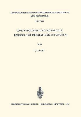 bokomslag Zur tiologie und Nosologie endogener depressiver psychosen