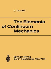 bokomslag The Elements of Continuum Mechanics