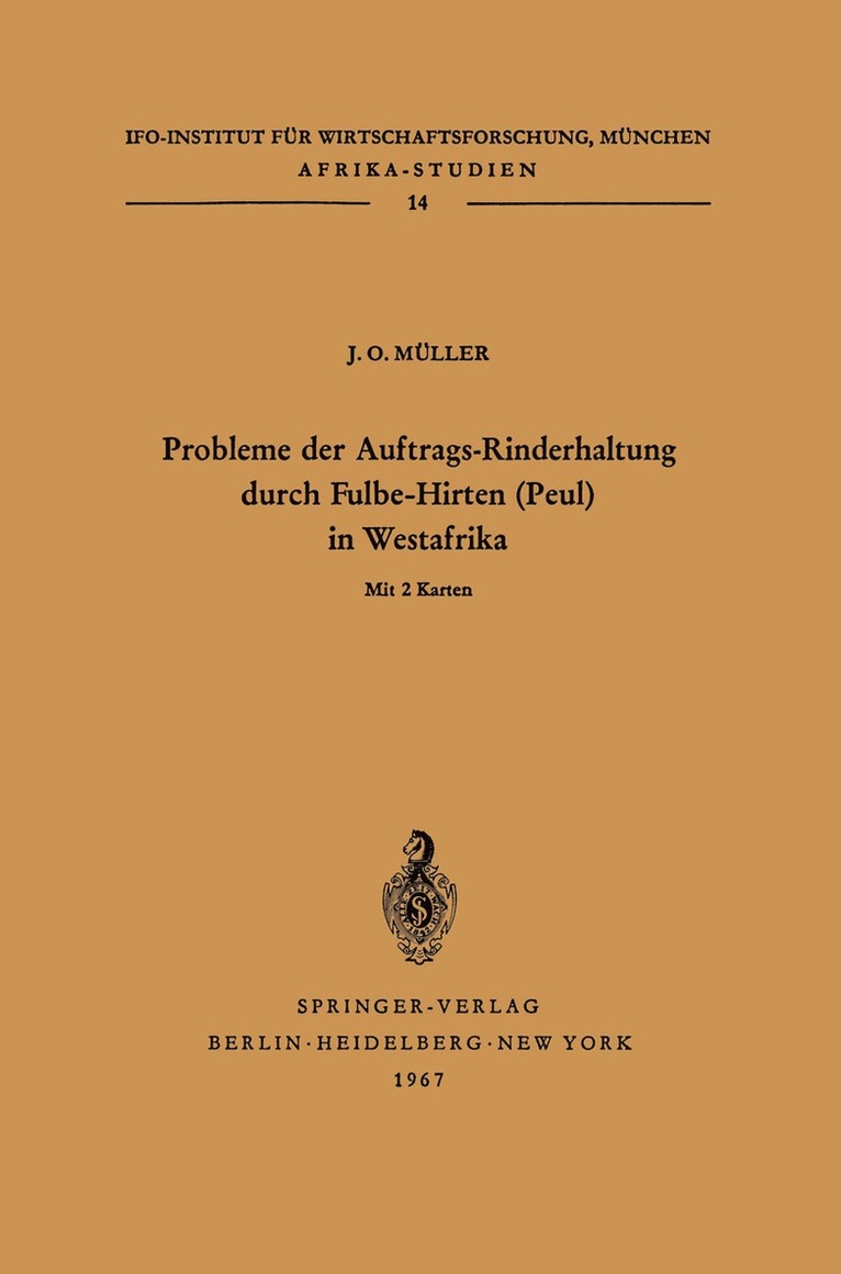 Probleme der Auftrags-Rinderhaltung durch Fulbe-Hirten (Peul) in Westafrika 1