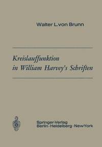 bokomslag Kreislauffunktion in William Harvey's Schriften