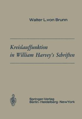 bokomslag Kreislauffunktion in William Harveys Schriften