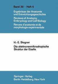 bokomslag Die elektronenmikroskopische Struktur der Eizelle