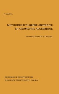 bokomslag Methodes d'algebre abstraite en geometrie algebrique