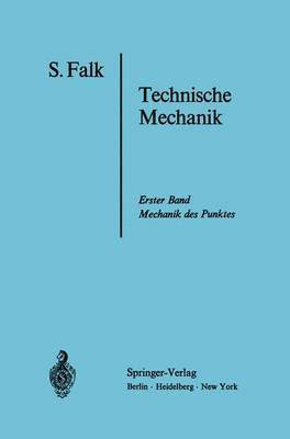 Lehrbuch der Technischen Mechanik 1