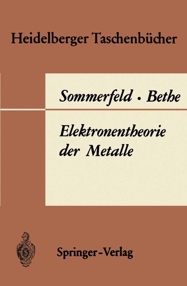 A. Sommerfeld, H. Bethe, A. Sommerfeld, H. Bethe - Elektronentheorie der Metalle, Häftad