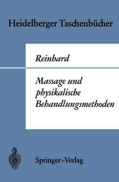Wilhelm Reinhard - Massage und physikalische Behandlungsmethoden, Häftad