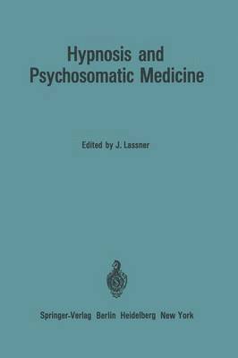 bokomslag Hypnosis and Psychosomatic Medicine