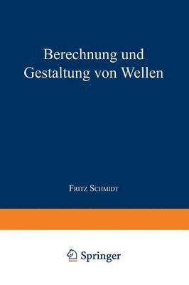 Berechnung und Gestaltung von Wellen 1