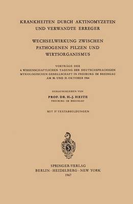 Krankheiten Durch Aktinomyzeten und Verwandte Erreger Wechselwirkung Zwischen Pathogenen Pilzen und Wirtsorganismus 1