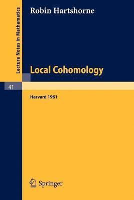 Local Cohomology 1