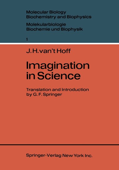 J.H. van't Hoff, G. F. Springer - Imagination in Science, Häftad