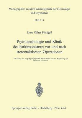 bokomslag Psychopathologie und Klinik des Parkinsonismus vor und nach stereotaktischen Operationen