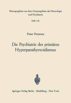 Die Psychiatrie des primren Hyperparathyreoidismus 1
