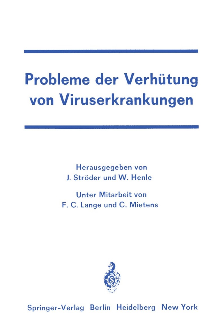 J. Ströder, W. Henle, J. Strader - Probleme der Verhütung von Viruserkrankungen, Häftad