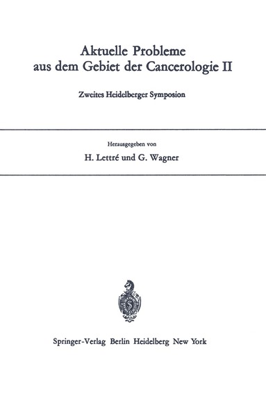 bokomslag Aktuelle Probleme aus dem Gebiet der Cancerologie II