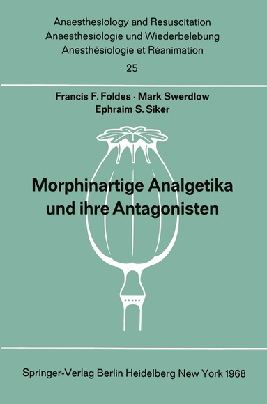 bokomslag Morphinartige Analgetika und ihre Antagonisten