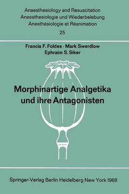 Morphinartige Analgetika und ihre Antagonisten 1