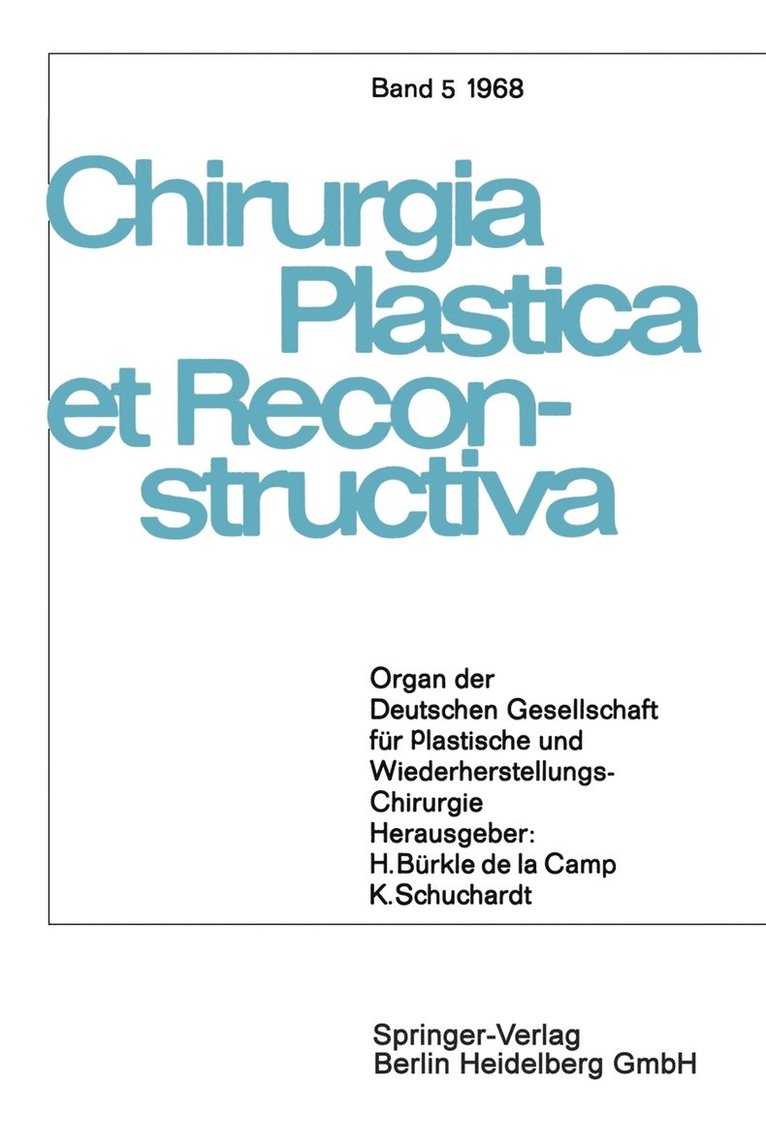 Organ der Deutschen Gesellschaft fr Plastische und Wiederherstellungs-Chirurgie 1