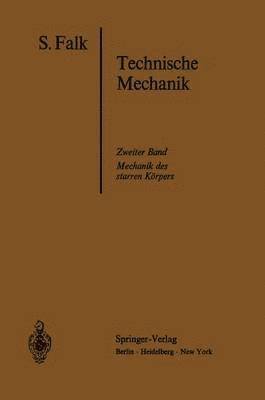 Lehrbuch der Technischen Mechanik 1