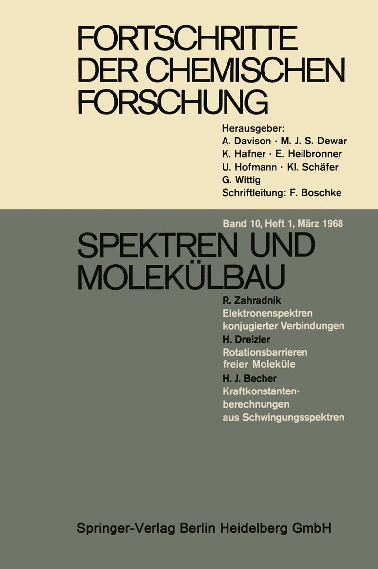 Prof. Dr. A. Davison, Prof. Dr. M. J. S. Dewar, Prof. Dr. K. Hafner, Prof. Dr. E. Heilbronner, Prof. Dr. U. Hofmann, Prof. Dr. Kl. Schäfer, Prof. Dr. G. Wittig, Dipl.-Chem. F. Boschke, Prof Dr a. Davison, Prof Dr M. J. S. Dewar, A. Davison, M. J. S. Dewar, K. Hafner, Dipl. -Chem. F. Boschke, U. Hofmann, Kl. Schäfer, G. Wittig, E. Heilbronner - Fortschritte der Chemischen Forschung, Häftad