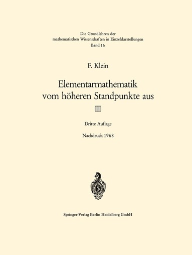 Felix Klein - Elementarmathematik vom höheren Standpunkte aus, III, Häftad