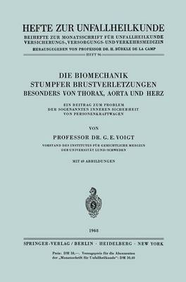 bokomslag Die Biomechanik Stumpfer Brustverletzungen, Besonders von Thorax, Aorta und Herz