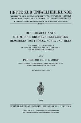 bokomslag Die Biomechanik Stumpfer Brustverletzungen, Besonders von Thorax, Aorta und Herz