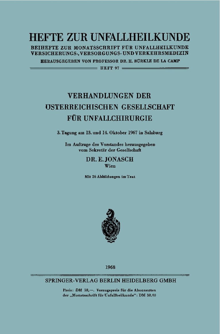 Verhandlungen der Österreichischen Gesellschaft für Unfallchirurgie