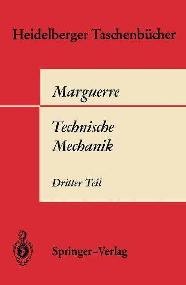 K. Marguerre - Technische Mechanik, Häftad