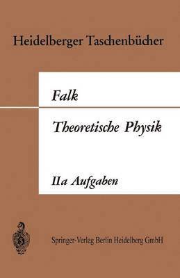 bokomslag Theoretische Physik auf der Grundlage einer allgemeinen Dynamik