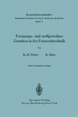 Fertigungs- und stoffgerechtes Gestalten in der Feinwerktechnik