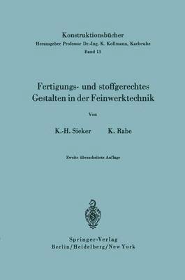 Fertigungs- und stoffgerechtes Gestalten in der Feinwerktechnik 1