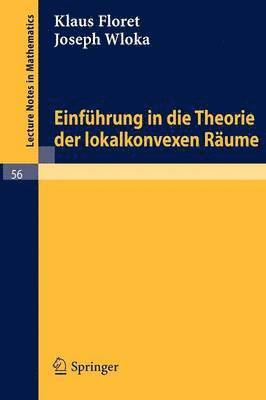 bokomslag Einführung in die Theorie der lokalkonvexen Räume