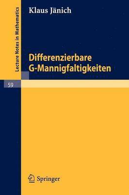 Differenzierbare G-Mannigfaltigkeiten 1