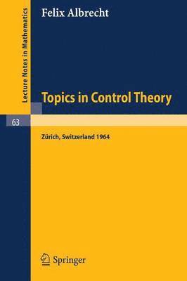 Topics in Control Theory 1