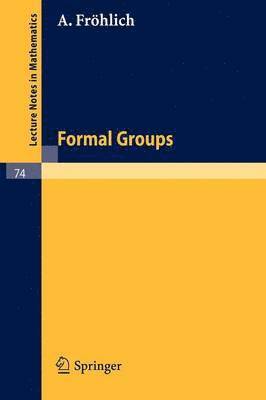 Formal Groups 1