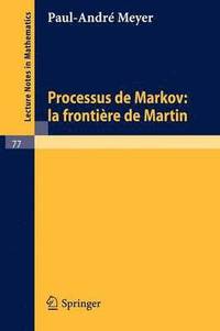 bokomslag Processus de Markov: la frontiere de Martin