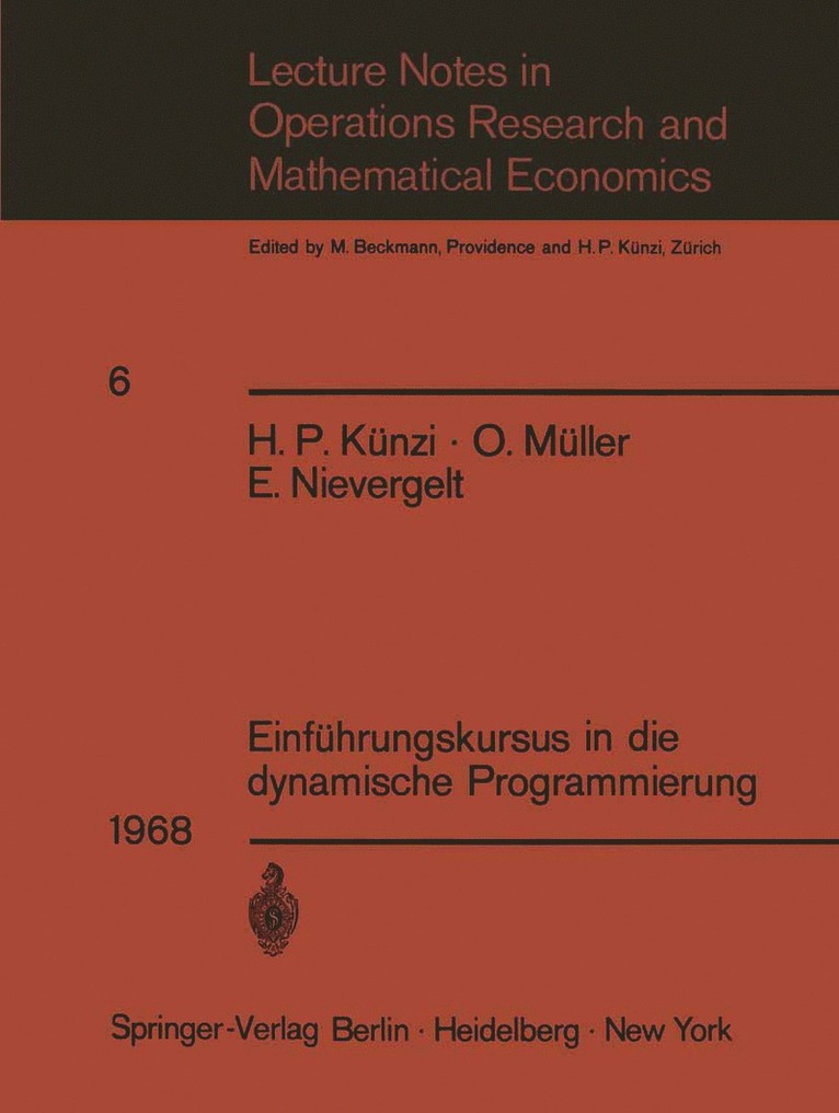 H. P. Künzi, O. Müller, E. Nievergelt, O. Müller - Einführungskursus in die dynamische Programmierung, Häftad