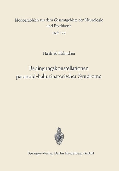 Hanfried Helmchen - Bedingungskonstellationen paranoid-halluzinatorischer Syndrome, Häftad
