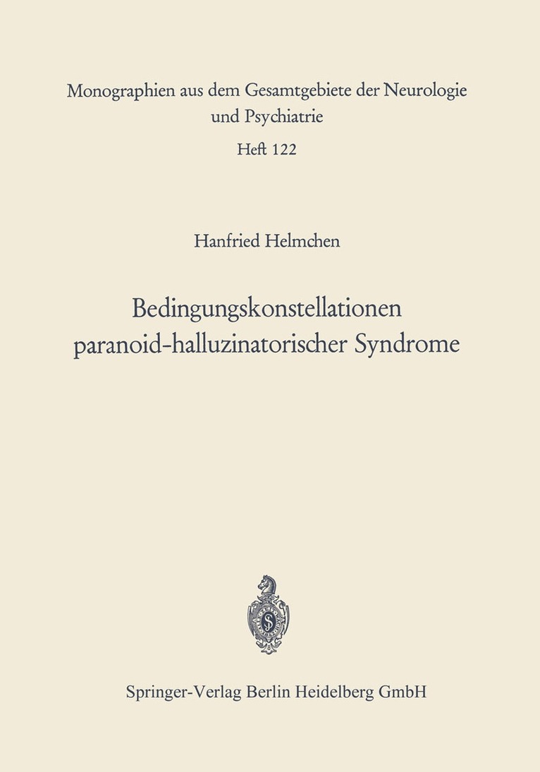 Bedingungskonstellationen paranoid-halluzinatorischer Syndrome 1