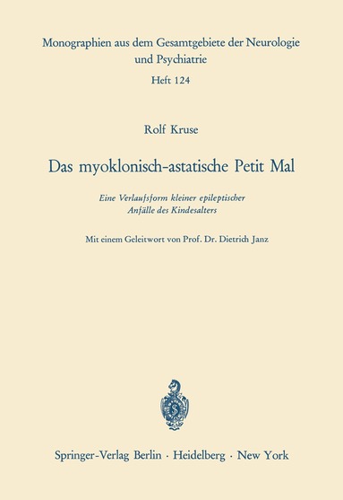 R. Kruse - Das myoklonisch-astatische Petit Mal, Häftad